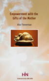 Empowerment, with gifts of the mother